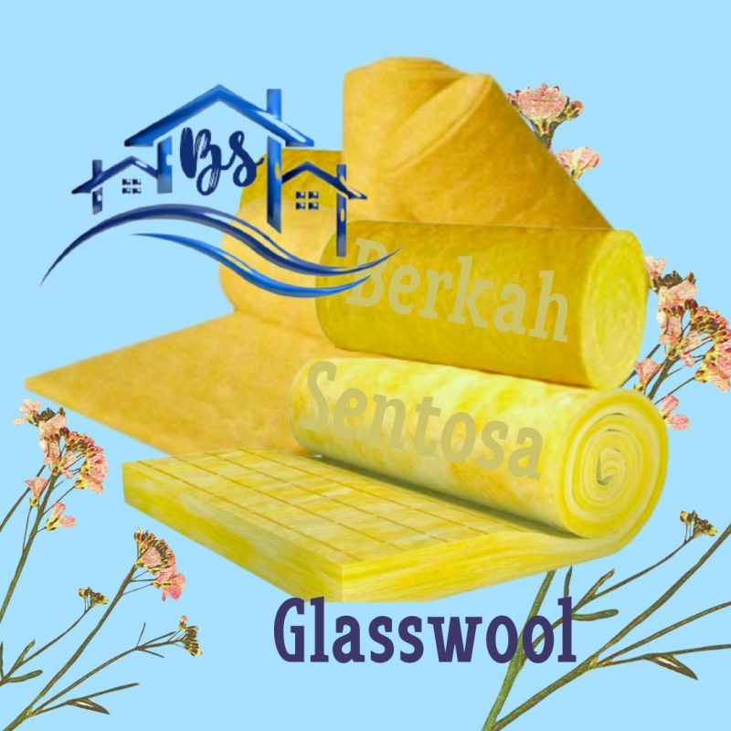 Grosir Glass wool Pekanbaru/Toko Berkah Sentosa