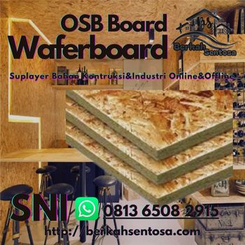Agen Waferboard atau OSB Board Pekanbaru-Riau/Berkah Sentosa