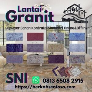 Granit Lantai - Berkah Sentosa Jual Granit Lantai Pekanbaru- Riau/Berkah Sentosa