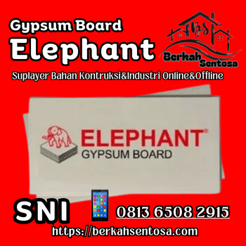 Agen Gypsum Board Elephant Pekanbaru-Riau/Berkah Sentosa