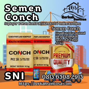Agen Semen Conch Pekanbaru/Berkah Sentosa